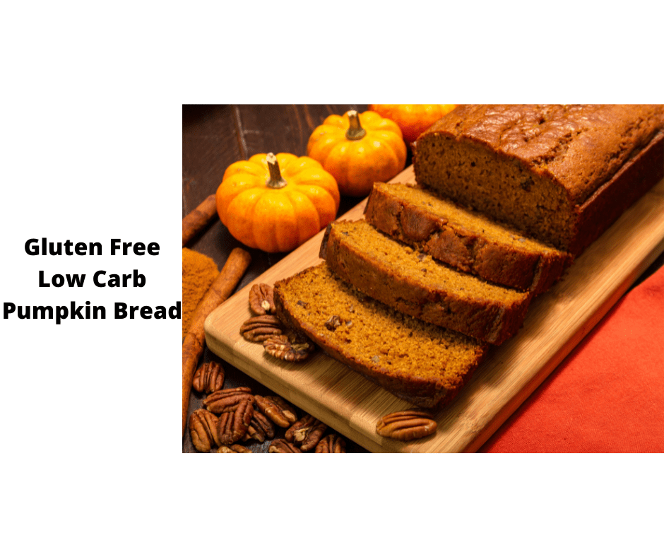 Gluten Free Low Carb Pumpkin Bread (Facebook Post) (1)