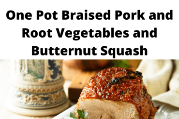 One Pot Braised Pork and Root Vegetables and Butternut Squash