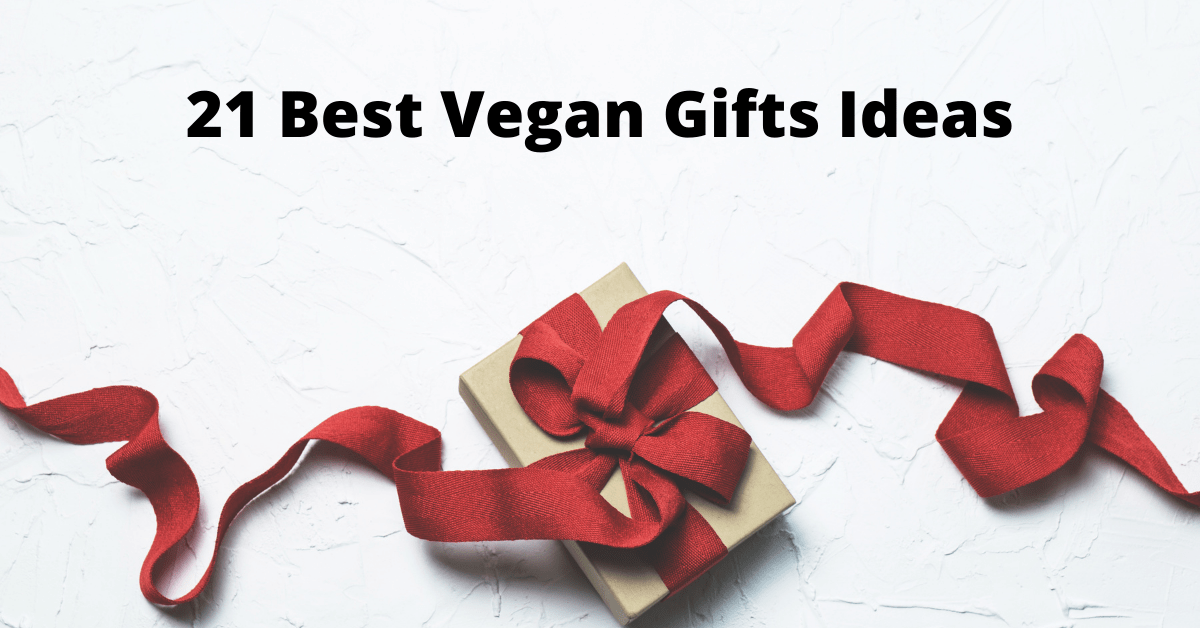 21 Best Vegan Gifts Ideas