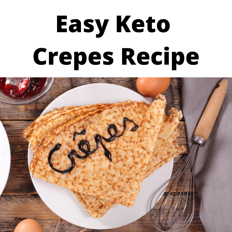Easy Keto Crepes Recipe