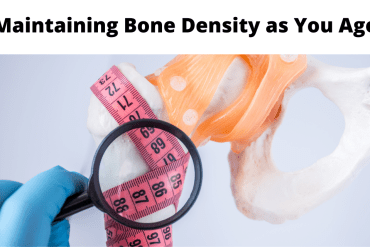 Maintaining Bone Density as You Age